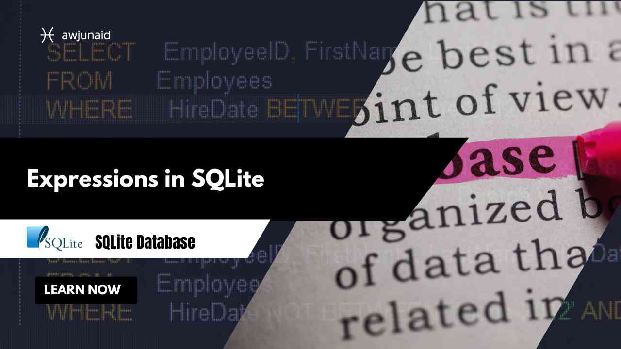 Expressions in SQLite | Abdul Wahab Junaid